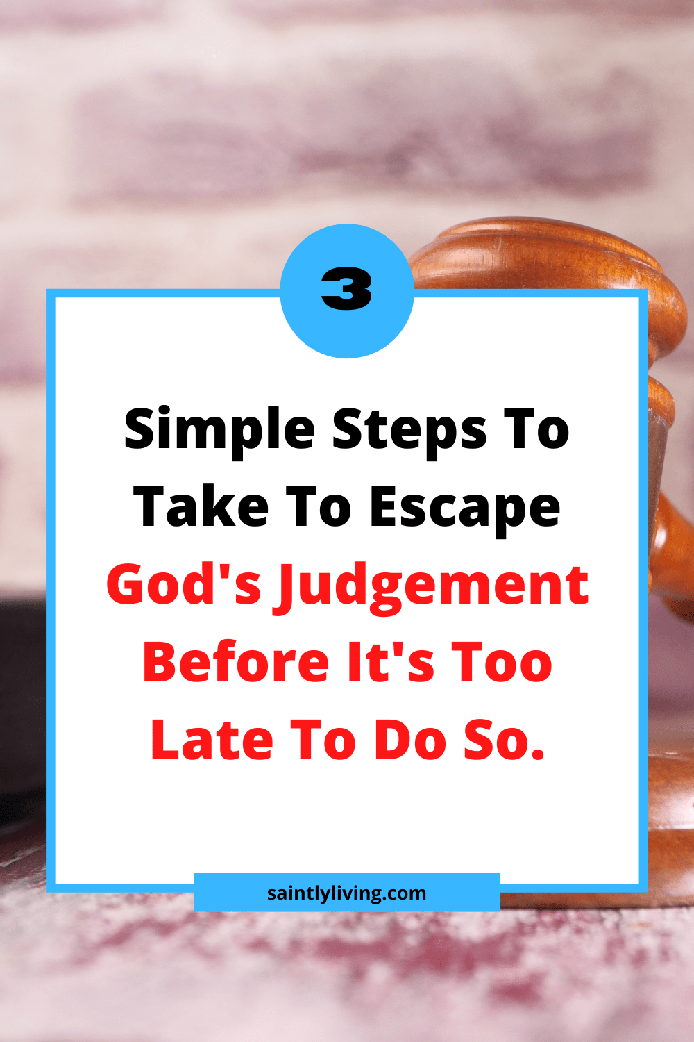 escape God's judgement.