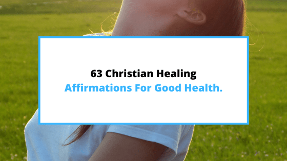 healing Christian affirmations