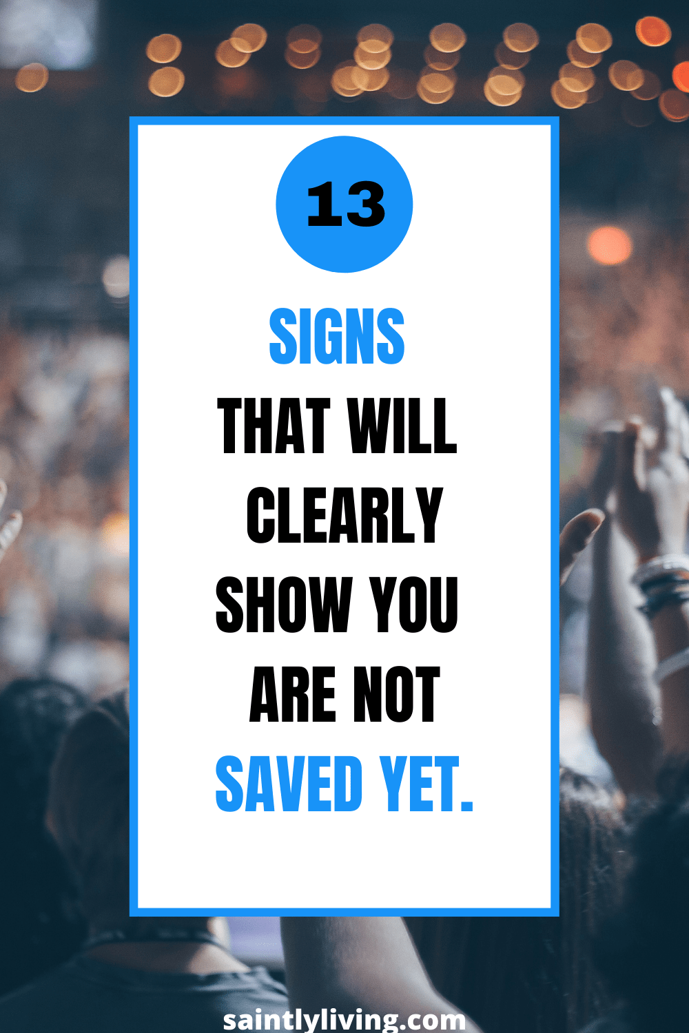 signs that you are unsaved