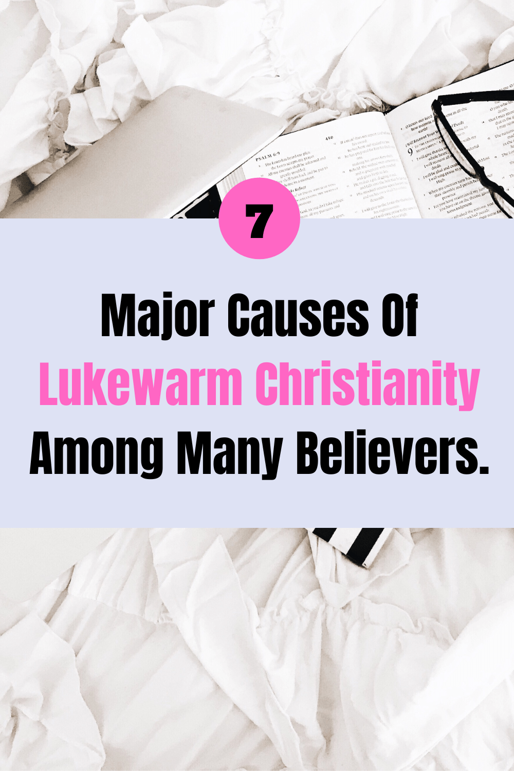 causes of lukewarm Christianity