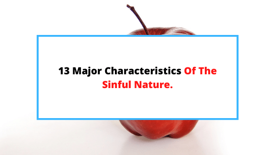 characteristics-of-the-sinful-nature
