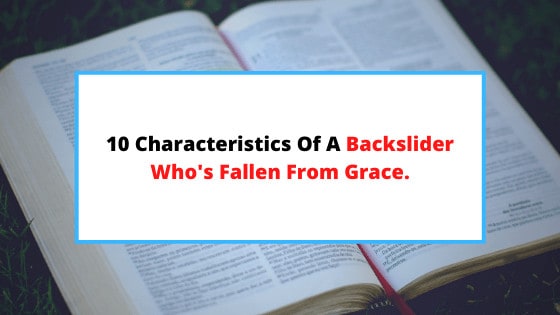 characteristics-of-a-backslider.