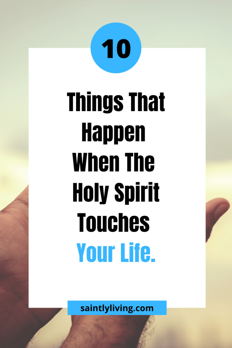 what-happens-when-the-holy-spirit-touches-you-saintlyliving