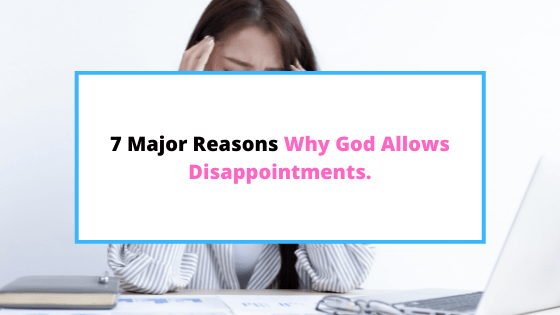 why-God-allows-disappointment