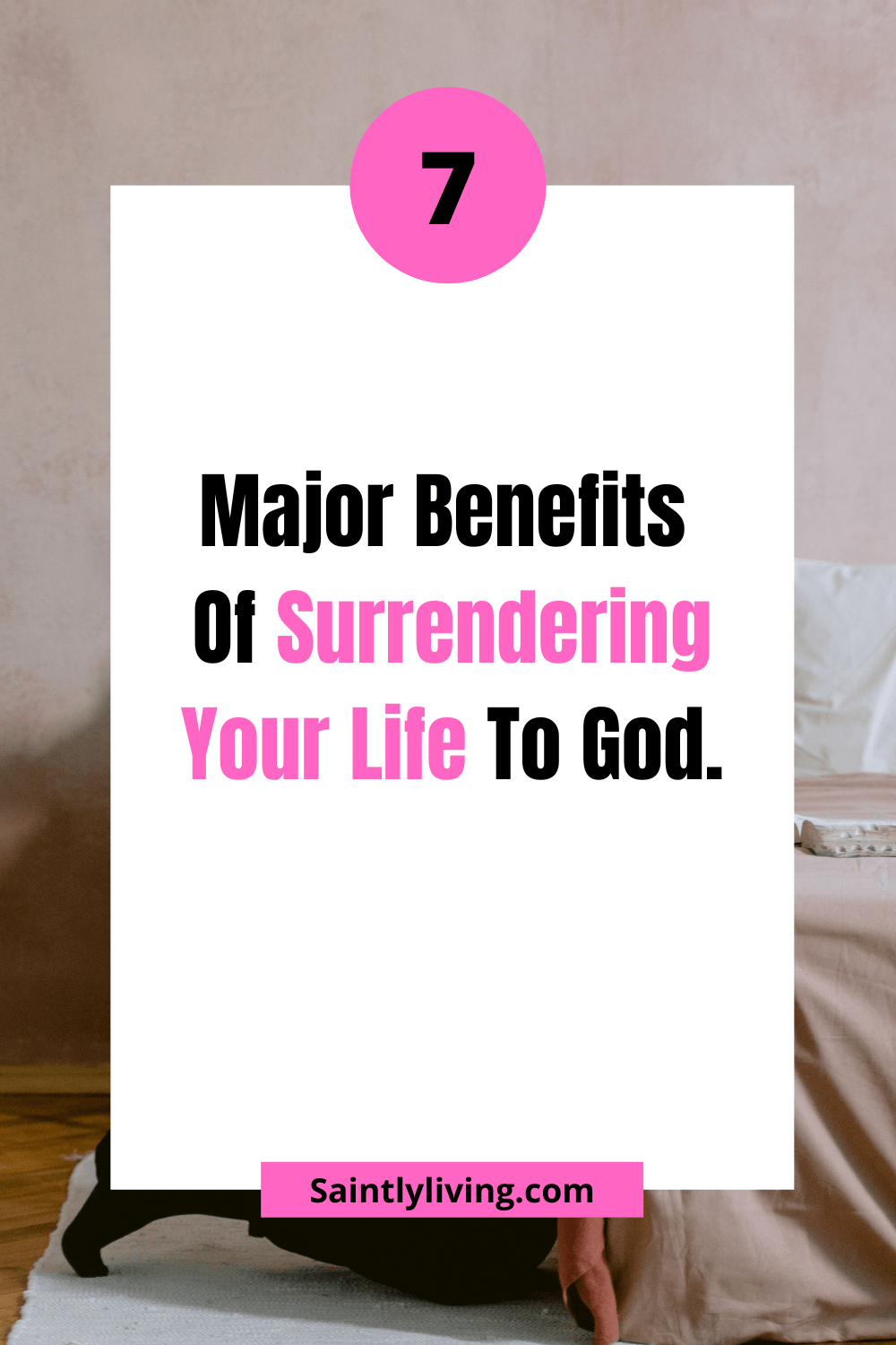 benefits-of-surrendering-your-life-to-God