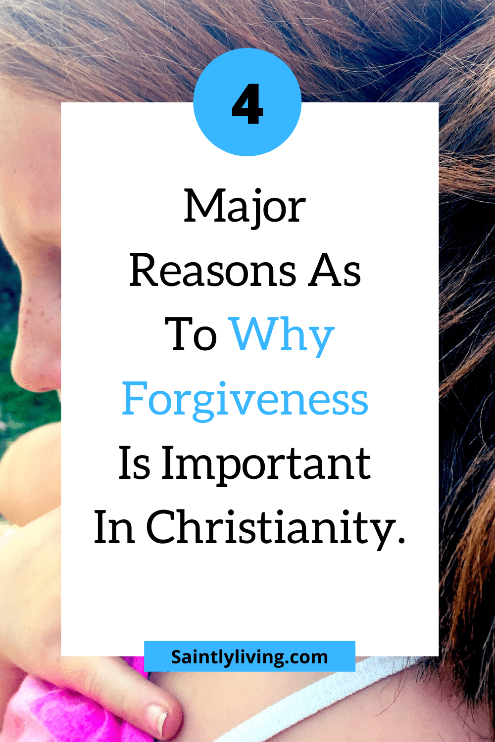 reasons-why-forgiveness-is-important-in-Christianity