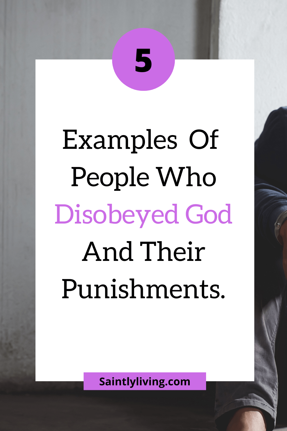 examples of people who disobeyed God