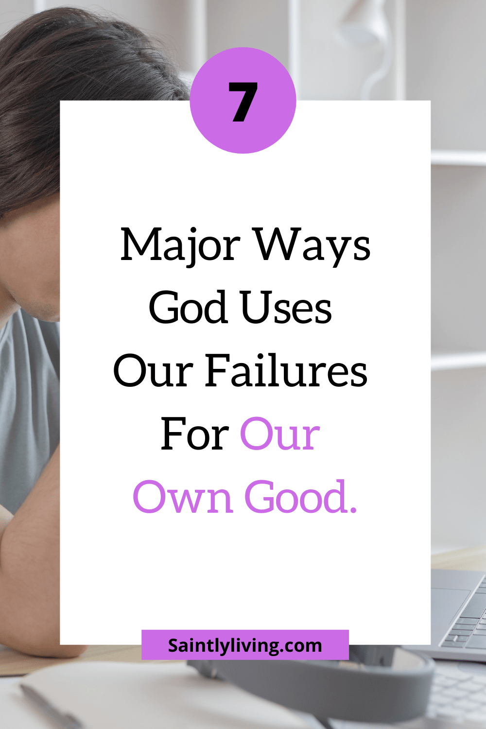 ways-God-uses-our-failure-for-our-good