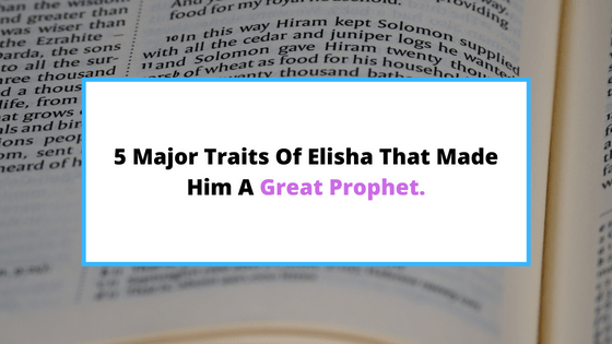 characteristics of Elisha