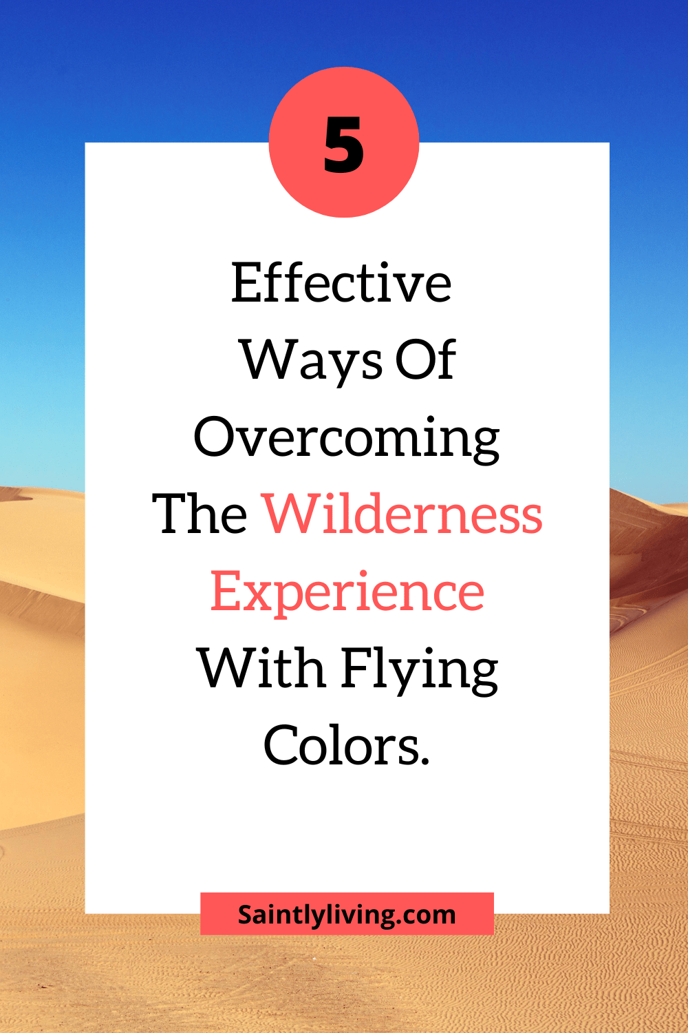 overcoming-the-wilderness-experience