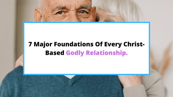 foundation-of-a-godly-relationship