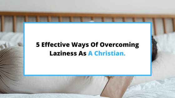 overcoming-Laziness-as-a-Christian