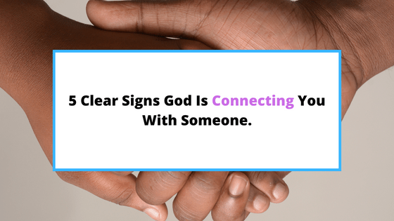signs-God-is-connecting-you-with-someone