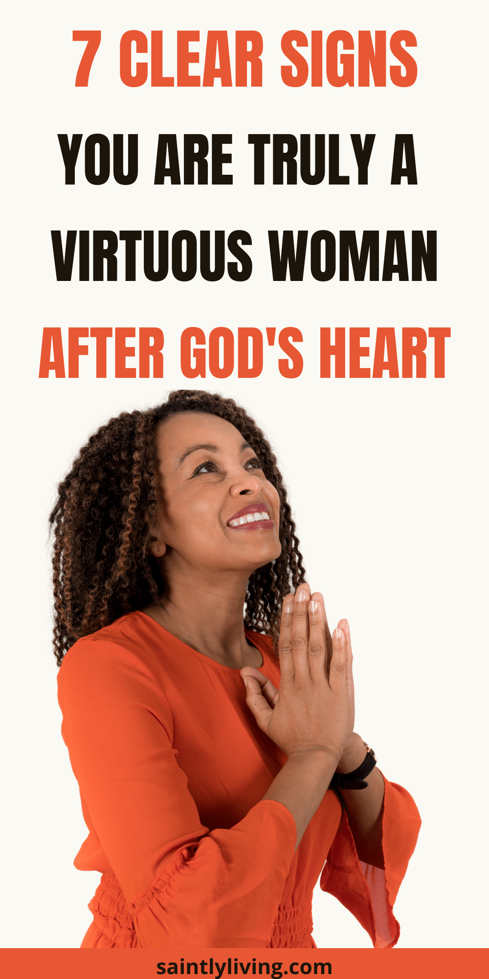 7 signs of a truly Proverbs 31 virtuous woman after God's heart.