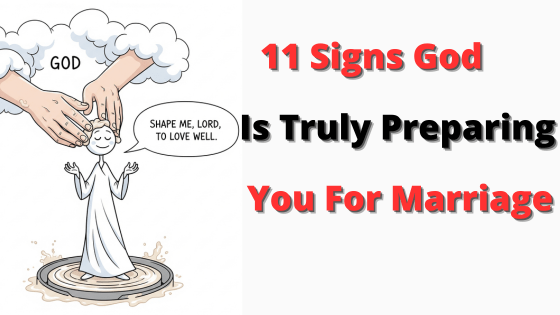 signs-God-is-preparing-you-to-marry.