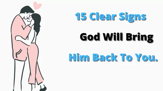 signs-God-will-bring-your-man-back